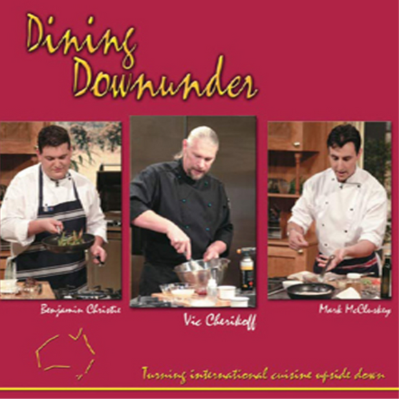 Dining down under VIC Cherikoff & Benjamine Christie