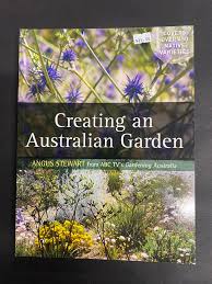 Angus Stewart Creating a Australian Native Garden