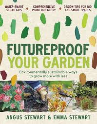 Angus Stewart Future proof your garden