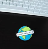 There's No Planet B - Climate Change - Earth Enamel Pin - Save The Earth Environmental Green Eco Sustainable