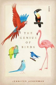 The genius of birds by Jennifer Ackerman